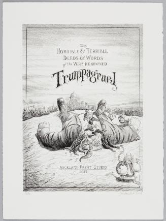 Trumpagruel #1  from The Horrible & Terrible Deeds & Words of the Very Renowned Trumpagruel