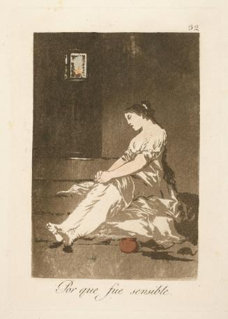 Because she was susceptible   Plate 32 from "Los Caprichos"